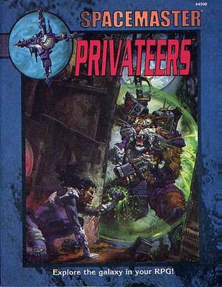 Spacemaster: Privateers (Spacemaster 3rd Ed, #1)