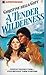 A Tender Wilderness