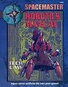 Tech Law: Robotics Manual (Spacemaster 3rd Ed, #2)