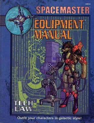 Tech Law: Equipment Manual (Spacemaster 3rd Ed, #3)