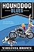 Hound Dog Blues (Blue Suede...