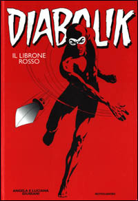 Diabolik Il Librone Rosso By Angela Giussani