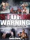 Storm Warning by Lance Storm