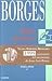 Obras reseñas y traducciones inéditas: colaboraciones de Jorge Luis Borges en la Revista multicolor de los sábados del diario Crítica, 1933-1934