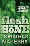 Flesh & Bone by Jonathan Maberry