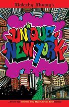 MALACHY MURRAY'S UNIQUE NEW YORK: From the Stories You Were Never Told Series