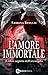 L'amore immortale