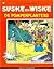 De pompenplanters (Suske en Wiske, #176)
