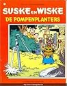 De pompenplanters (Suske en Wiske, #176)