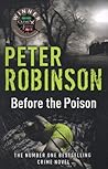 Before the Poison by Peter Robinson Before the Poison by Peter Robinson