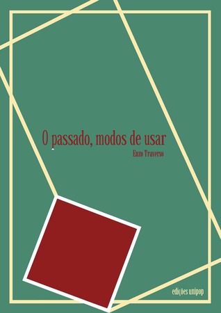 O Passado, Modos de usar