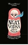 Vodka Neat (Faith Zanetti #3)