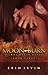 Moon-Burn (The Lone March Series, #3)