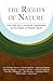 The Rights of Nature: The Case for a Universal Declaration of the Rights of Mother Earth