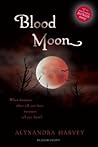 Blood Moon by Alyxandra Harvey Blood Moon by Alyxandra Harvey