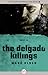 The Delgado Killings