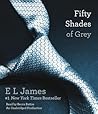 Fifty Shades of Grey by E.L. James Fifty Shades of Grey by E.L. James
