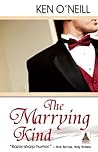 The Marrying Kind by Ken  O'Neill
