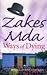 Ways of Dying by Zakes Mda