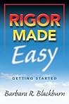 Rigor Made Easy: ...