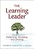 The Learning Leader by Jacqueline E. Jacobs