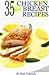35 Chicken Breast Recipes by Jean Pardue