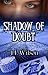 Shadow of Doubt