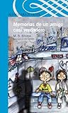 Memorias de un amigo casi verdadero