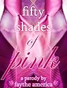Fifty Shades of P...