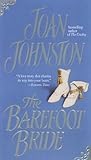 The Barefoot Bride by Joan Johnston The Barefoot Bride by Joan Johnston