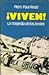 ¡Viven! by Piers Paul Read