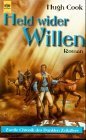 Held wider Willen (Chronik des dunklen Zeitalters, #2)