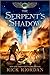 The Serpent's Shadow (Kane Chronicles, #3)