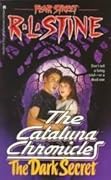 The Dark Secret (Fear Street: The Cataluna Chronicles, #2)