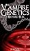 Vampire Genetics