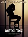 Devolution by Christy Alexander