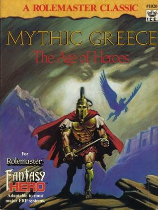 Mythic Greece: Age of Heroes (Rolemaster 2nd Edition, #1020)