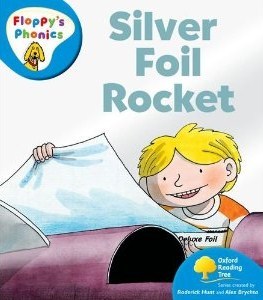 Silver Foil Rocket (Oxford Reading Tree: Stage 3: More Floppy's Phonics)