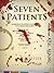 Seven Patients