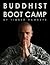 Buddhist Boot Camp