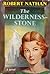 The Wilderness-Stone
