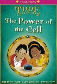 The Power of the Cell (Time Chronicles, #5)