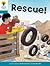 Rescue! (Oxford Readaing Tree, Stage 9, More Stories A)