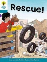 Rescue! (Oxford Readaing Tree, Stage 9, More Stories A)