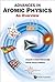 ADVANCES IN ATOMIC PHYSICS: AN OVERVIEW