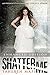 Shatter Me by Tahereh Mafi