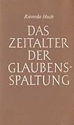 Das Zeitalter der Glaubensspaltung