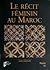 Le récit féminin au Maroc by Siham Benchekroun