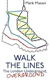 Walk the Lines: T...