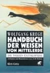 Handbuch der Weisen von Mittelerde: Die Tolkien-Enzyklopädie
